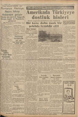     7 MAYIS — 1939 Avrupa merkezlerini 'Romanya ) Nazırı Y örüş*ü, bugün ber- Baştaralı M hareketinden — evvel hariciye M...