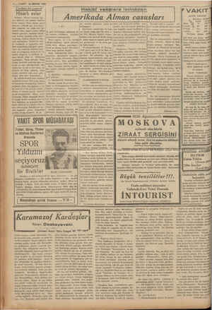  5 bi İ 4 — VAKIT 16 MAYIS 1939 Tarihten bir anrak! Hisarlı evler Sirkeci « Folrya arasında işle . yen banliyö, yaz günleri