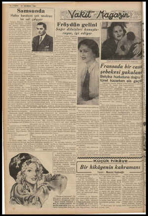  6— YVAKIT 15 HAZIRAN 1938 Samsunda Halka kendisini çok sevdiren bir vali çalışıyor Samsun, (Hususi!) — B. Fuat /| Fröydün...
