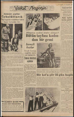  9—VAKIT 23 HAZIRAN 1939 İtalyanlar Memleketlerinden geçe Türk yolculara müşkülât çıkarıyor AkdenİZİn anahtarl ; ,' H çER .e :