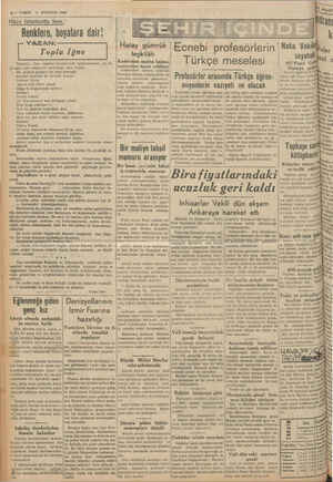    2 — VAKIT 1 AĞUSTOS 1939 & YAZANI: Hazır Istanbulda iken: Renklere, boyalara dair! Toplu Iğne Bir gevheri Derken; Galip, 1