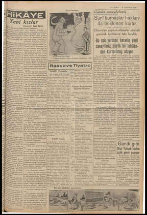  5 — VARIN 3 AĞUSTOS 1939 Gece hücumu Günün meseleleri; e eke give Suni kumaşlar hakkın- da beklenen karar Odundan yapılan...