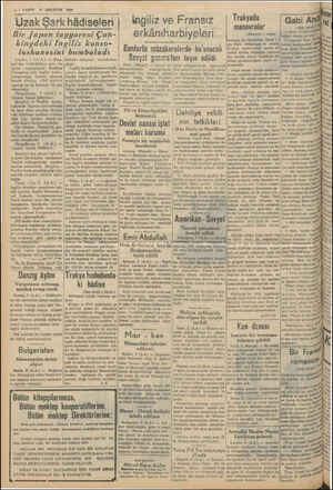  10 — VARIT 6 AĞUSTOS Uzak Şark hâdiseleri 1938 Bir Japon tayyaresi Çun- kingdeki In giliz konso- loshanesini bombaladı...