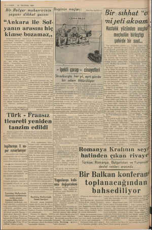  6 — VAKIT — 10 AĞUSTOS 1939 Bir Bulgar muharririnin şayanı dikkat yazısı “Ankara ile Sot- Bulgaristanda eski demok- ratlar