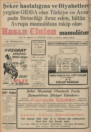  12 — VAKIT 22 AĞUSTOS 1939 k k. yegâne GIDDA olan Türkiye ve Avru" pada Birinciliği ihraz eden, bütün - Avrupa mamulatına...