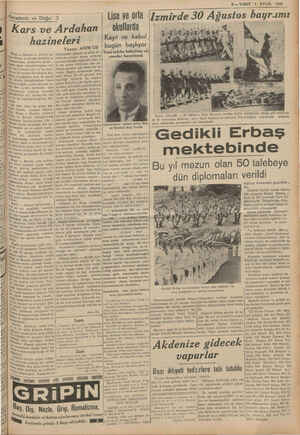 S—VAKIT 1 EYLÜL 1939 Ağustos bayrımı — ) Lise ve orla İZzmirde 30 ! Kars ve Ardahan — okullarda 'zm.lr vi hazineleri Kayıt ve