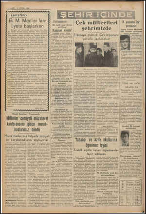  2-—-VAKIT 13 EYLUL 1939 İşaretler: B. M. Meclisi faa- liyete başlarken İki aylık tatil devresinden sonra Büyük Millet Mec-