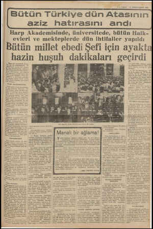    8 — VAKIT 11 İKİNCİTEŞRİN 1939 Bütün Türkiye dün Atasının aziz hatırasını Harp Akademisinde, üniversitede, bütü evleri ve