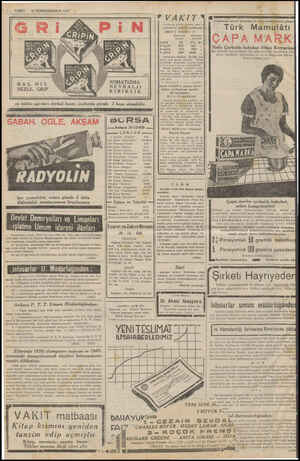  &-VAKIT — 31 BİRİNCİKÂNUN 1935 BAŞ, DiŞ NEZLE, GRiP ROMATİZMA NEVRALJİ KIRIKLIK EltZ F SDBDÜR LN SABAH, ÖOGLE, AKŞAM her...