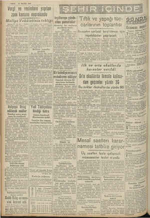  7 — VAKIT 28 MAYIS 1940 Vergi ve resimlere yapılan zam kanunu neşrolundu Maliye Vekâletinin Ankara, 27 *(A- > “az tebliğ pr