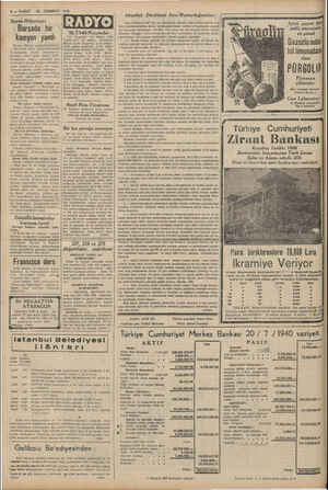    4 — VAKIT 25 TEMMUZ 1949 Bursa Haberleri: Bursada bir kamyon yandı tutuşmüş, 20r atmış; yanmıştır. olen itfaiye onra ateşi