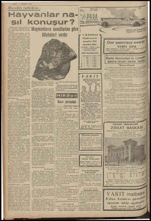  VARIT 9 HAZİRAN 1941 Meraklı tetkikler: Hayvanlar na- w'// <DADA Si İnsanı hayvandan ayı Vâr konuşmak, tekellüm kat acaba...