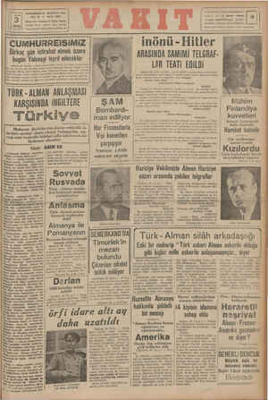    la GPa * 21 ME 1941 - SAYI: Idare © Vakıt Yurdu Telefon: To kl Yazı ire Telg, İstanbul Vakıt—Pos! KARŞISINDA İNGİLTERE...
