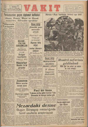  HGA Süyısı 22 Temmuz 1941 SALI YIL: 24 * BAYI: 8480 Kdare evi: Ankara C. Vakıt Yurdu Delefon: İdare (26370), Yazı (21413)...