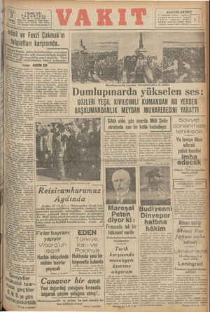  1 Eylül 1941 PAZARTESİ YIL: 4 | İdare evi: Ankara C. Vakıt Yurdı FK —ı.;.t"vmwa ünü ve Fevzi Çakmak'ın p İslgrafları...