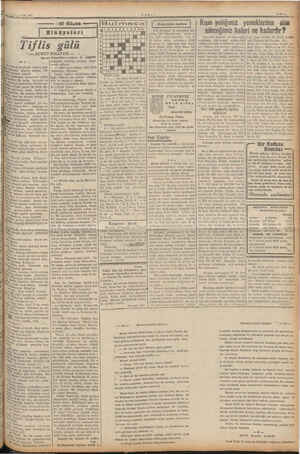    | Tiflis ' V— GÜRCÜ V» -li ü h Taym günüydü. Tabiat, BIz- Eünesin altında baygın bir Yanıyor. K gibiydi. h Pütikanın...