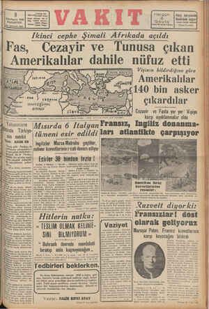       9 u'îhcüqrin 1942 PAZARTESİ ÜİL: 26*8AYI RRSL İdare BPosta Telg. Fas, Yabancıların Nünde — Türkiye- nin mevkii Tan: ASIM