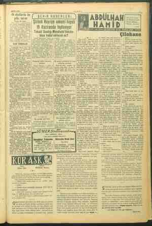    24 Mars 194 -V ilk okullarda bu (ŞEHİR HABERLERİ AKIT-— fs, Besbem yalnız orada meydana çı- | va, Onu anlayan ben olmak: