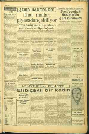    5 EŞİN 1945 Tahta kurusu alayı sütunda, bir müddet evvel, dev- Ma demirinin vam i meviri va- .VAKIT. İŞEHİR HABERLERİ |...