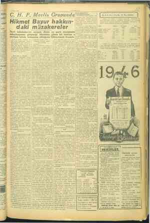  8 8 Subat 1946 C.H. P. Meciis Hikmet Bayur hakkın” daki müzakereler Parti - hükümlerine uym diyen v VEDA am münakaşasına...