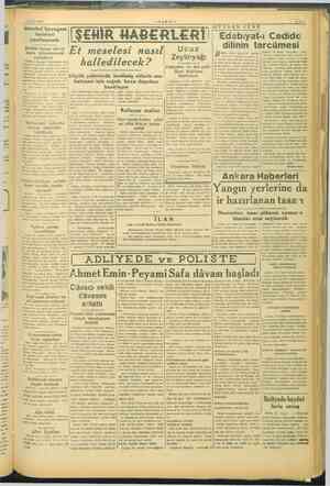      14 Şubat 1946 —-—YAGIT-— z -—Z GUNDEN GUNE Ni ŞEHİR HABERLERİ | | Edebiyatı Cedide dilinin tercümesi ——— Şimdiki fırrmm