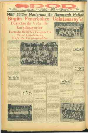    Milli Eğitim Maçlarının En Heyecanlı Haftasi ç Bugün Fenerb Dali Galatasaray” 1d Beşiktaş da Vefa ile SE e Yar d Beşiktaş F