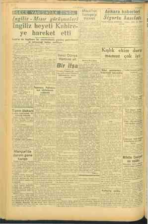    i İ İngiliz - Mısır görüşmeleri —VAKIT— Misuri'nin Türkiye'yi iz AA.) Misuri İngiliz heyeti Kahire- ye hareket etti Irak'ın