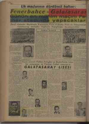    eş e —WERIT— 20 Ekim 1944 Lik katran dördüncü haftası: Şeref stadında: Beşiktaşla Kasımpaşa, Vefa studında: Vefa ile...