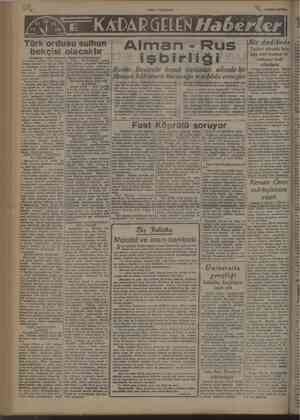  Türk ordusu sulhun bekçisi olacaktır Alman - Rus işbirliği Berlinde kendi nüfuzları aifında hükümeti kurmağa teşebbüs Dış...