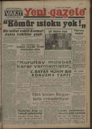    8 Aralık 1947 Pazartesi XIL: 31—1 » SAYI: 10831—79 “Kömür ıstoku yok! Bir millet vekili Zongul- dakta tetkikler e cesini ve