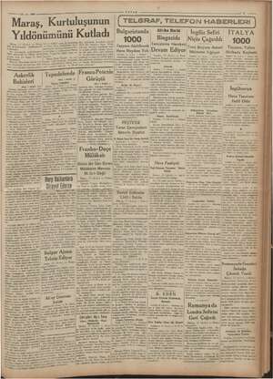  —ıı.2.94r Maraş, Kurtuluşunun | TELGRAF, TELEFON HABERLERİ | .. .. .. Bul i d Afrika Harbi e e i Yıldönümünü Kutladı *“5505“)