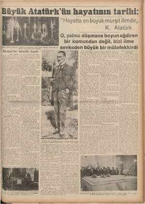      ——— ve ai. va ——— VATAN “Hayatta en büyük mürşit ilimdir, K. Atatürk O, yalnız düşmana boyun eğdiren bir kumandan değil,