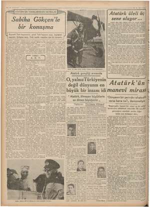    ATATÜRK'ÜN YAKINLARINDAN HATIRALAR Sabiha Gökçen'le ir konuşma Kıymetli Türk tayyarecisi, şimdi Türk kuşunun uçuş baş...