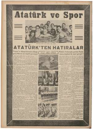  atürk ve Spor Devlet reisi Atatürk, sporcu Atatürk, halkçı Atatürk K'TEN HATIRALAR Atatürk Ankarada gürbüz Kasta Yaşar'ın...