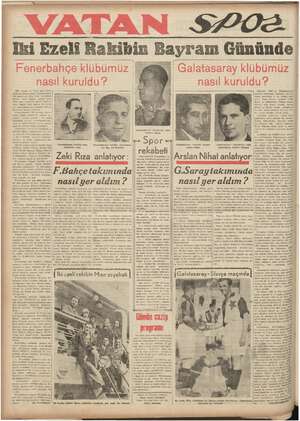    | Yılında idi. Türk spor sema- — Tikteşrin 1905 de Galatasarayın ; imi bir güneş doğdu. Kadiki ere.) yaratıcı muhitinde,
