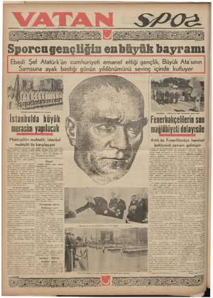    aw Sporcugençliğin enbüyük bayramı Ebedi Şef Atatürk'ün cumhuriyeti emanet ettiği gençlik, Büyük Afa'sının Samsuna ayak...