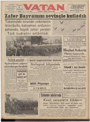 haler Bayramını sevınçle kutladık i " Taksimdeki törende onbinlerce — <g i İstanbullu, kahraman ordunun — — — — — -;( % — şahsında, buyuk zaferi yaratan * ’>! L L | 