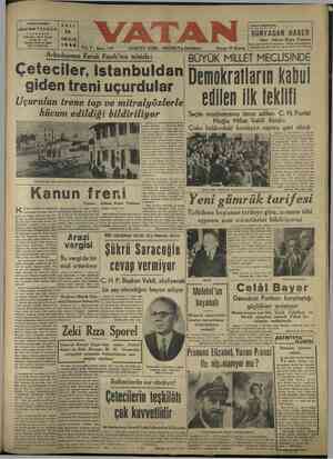  Ahmet Emin YALMAN VATANEVİ c.moııu.uouırınııı * 32 ııuıııuısınıaw Telg. VATAN İst, <EĞRİYE EĞGRI - DOĞRUYA DOGRU> Arkadaşımız