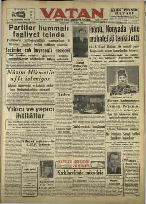  ovuuş PEYNİR wl&nunıull olan mmuvmmı&ıhımumdn KRALIDIR. Yıl ? 10-Sayı: 3186 BAŞMUBARRİRİ: Ahmet Emin YALMAN Fiyatı ; 10 Kırıı