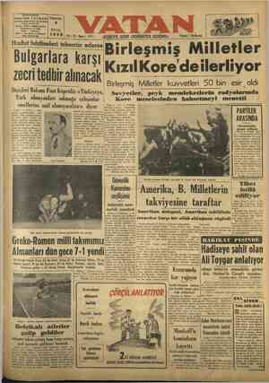  Ahmet Emın YALMA N Pazartesi Lığuoılu. Mullı r ıı EKİM 1950 : 11-Savı; 3373 Hudut hcıdıselerı tekerrür ederse MA Öderse...