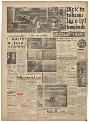  Galatasaray, ilk golünü Foto: Kadrinin ayağıyla böyle Hilmi SAHENK yap'tı. Bu sadece sekiz golden birisiydi.. LIGIN BU MÜHİM