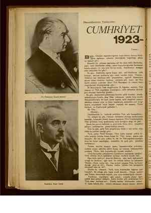    Başbakan İsmet İnönü Okuyucularımızın Yazılarından : CUMHRİYET 1923- Yazan : ugün.. Osmanlı imparatorluğunun koyu cihalet,