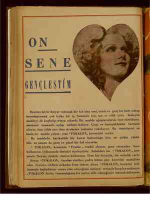  | ON m SENE GENÇLEŞTİM Bundan böyle ihtiyar vedonuk bir kal alan teni, temiz ve genç bir hale sokup | beyazlaştırmak çok...