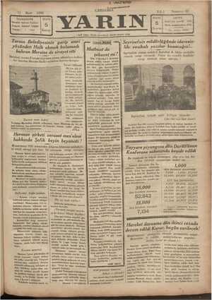    12 Mart 1980 İDAREHANE İstanbul Ankara Caddesi Telgraf : İstanbul YARIN Telefon : « — 213 Tarsus Belediyesinin garip emri