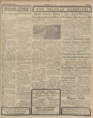  23 Kânunusani 1935 ZINDAN GÜNEŞİ Ulusal Koman Tren durdu, hemen içeri ata” dirilen e ve soruyor hepsine şe ear stiyorlardı.