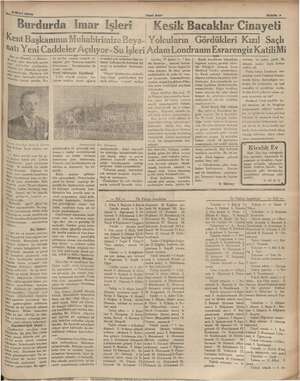    k , : İT Mart 1935 Burdurda imar İşleri b Kent Başkanının Muhabirimize Beya- hatı Yeni Caddeler Açılıyor - Su Işleri Büz