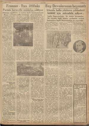    17 Nisan 1935 ——— —— Fransız Yeni Asir Rus ittifakı Pariste hararetle müdafaa ediliyor Almanya maddeten ve manen harbı...