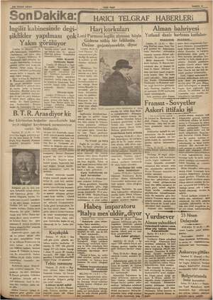    26 nisan 1935 SonDakika: İngiliz kabinesinde deği- şiklikler yapılması çok Yakın görülüyor —m— Londra, 25 (Hususi) — İn-