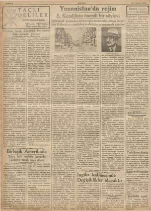            29 layan 1935 de N Sahife 8 — Yö veni asir Yunanistan'da rejim B. Kondilisin önemli bir söylevi SAÇLI Z DELİL ERİ