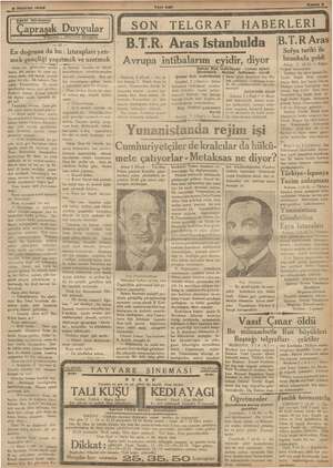  I FT 8 Haziran 1935 —— — —— a... eirikamız ERG9 Ji En doğrusu da bu: Iztırapları yen- mek gençliği yaşatmak ve uzatmak...